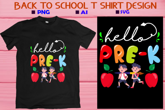Back to School T-shirt Design, Hello Pre: A Strategic Digital Asset for Creators and Entrepreneurs