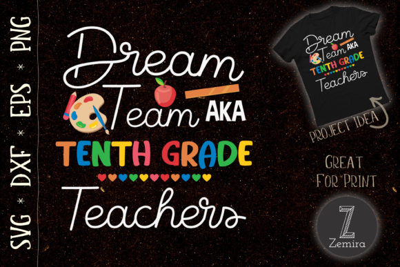 Dream Team Tenth Grade Back to School Designs for Every Creator