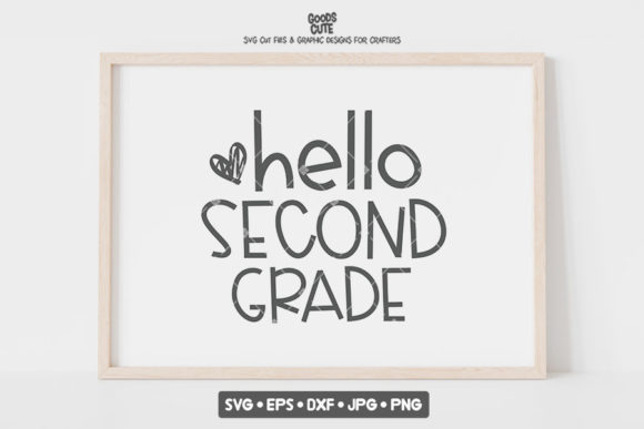 Get Ready with a Back to School Hello Second Grade SVG: Creative Ideas and Practical Uses